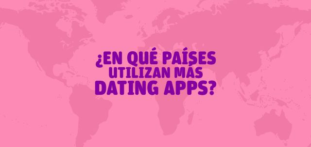 Amor 2.0: Conoce Los Países Que Más Usan Las Citas En Línea