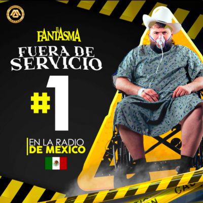 El Fantasma Se Apodera Del Primer Lugar En Radio De México Con "Fuera de Servicio"